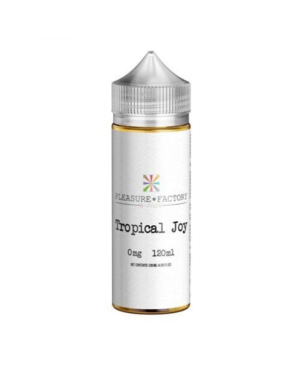 Tropical Joy by Pleasure Factory E-Juice 120ml