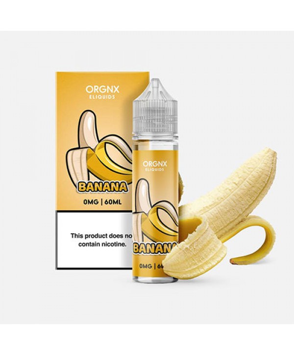 Banana by ORGNX Eliquids 60ml